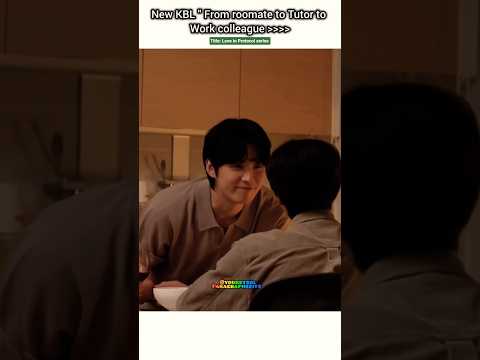 (New KBL)From Roommate ➡️ Tutor ➡️ Colleague ➡️ 💑🦋#bl#blseries#LoveInProtocol#kbl#shorts サムネイル