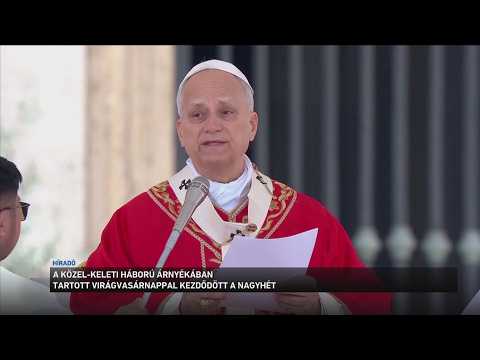 A közel keleti háború árnyékában tartott virágvasárnappal kezdődött a nagyhét サムネイル