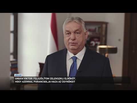 Orbán Viktor: Felszólítom Zelenszkij elnököt, hogy azonnal parancsolja haza az ügynökeit サムネイル