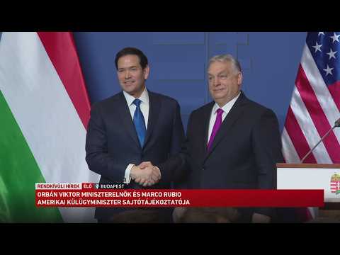 Orbán Viktor miniszterelnök és Marco Rubio amerikai külügyminiszter sajtótájékoztatója サムネイル