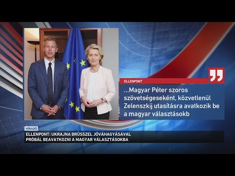 Ukrajna Brüsszel jóváhagyásával próbál beavatkozni a magyar választásokba サムネイル