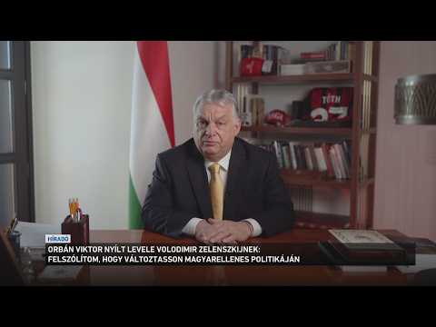 Orbán Viktor nyílt levele Volodimir Zelenszkijnek サムネイル