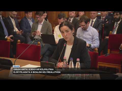 Orbán Anita: a magyar külpolitika első feladata, a bizalom helyreállítása サムネイル