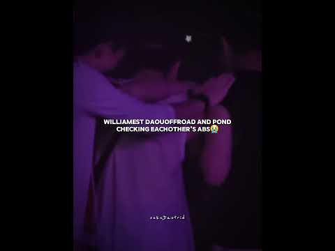 THEY ARE SO😭😭😭😭 #williamest #est_rvp #williamjkp #daouoffroad #ppnaravit #gmmtv #fyp #blshorts #bl サムネイル