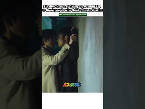 (spoiler) Chusan stalking era soon🤫 Devil😈 in deguise😁#bl#blseries#shorts#sammyschildrensday サムネイル