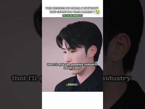 (ep11) Oh noo!😭Yoki 💔, Suffering so much 🫂#bl#blseries#shorts#loveafteradddiction サムネイル