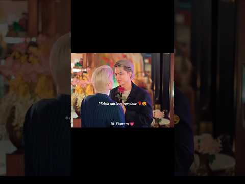 Kelvin can be so romantic 🥰 🌹 #fortpeat #bl #blshorts #thaibl #bldrama #blseries #thaidrama #fyp サムネイル