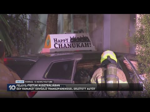 Felgyújtottak Ausztráliában egy hanukát üdvözlő transzparenssel díszített autót サムネイル