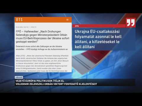 Vezető európai politikusok ítélik el Volodimir Zelenszkij Orbán Viktort fenyegető kijelen サムネイル