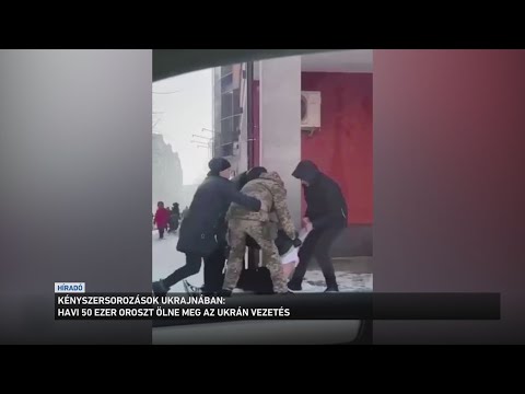 Kényszersorozások Ukrajnában サムネイル