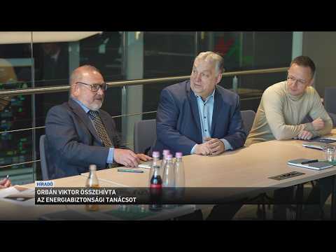 Orbán Viktor összehívta az Energiabiztonsági Tanácsot サムネイル