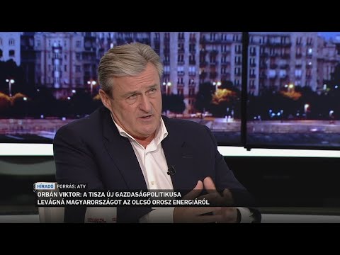 Orbán Viktor: A Tisza új gazdaságpolitikusa levágná Magyarországot az olcsó orosz energiáról サムネイル