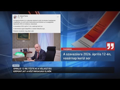 Április 12-re tűzte ki az országgyűlési választások időpontját a köztársasági elnök サムネイル