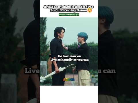 (ep13) Arthit 🫀Beats ,for Dao after his caring 🫂🤧#bl#blseries #shorts#foureveryou #thaibl サムネイル