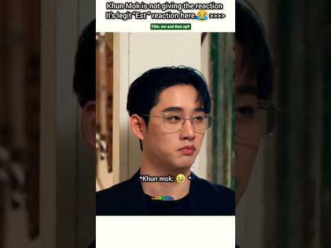 (ep9) Khun mok ❌,khun Est = Definitely yes ✔️😁🤣#bl#blseries#shorts#meandthee #williamest #pondphuwin サムネイル