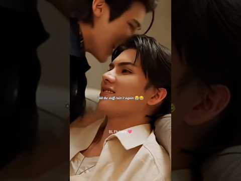 Fort should write his own script atp🤣🎬#fortpeat #thaibl #blshorts #bl #bldrama #blseries #bledit サムネイル