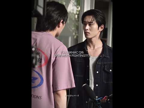 DEANMOTH FIGHTING!?!??😭 #williamest #est_rvp #williamjkp #gmmtv #fyp #blshorts #bl #youmaniac サムネイル