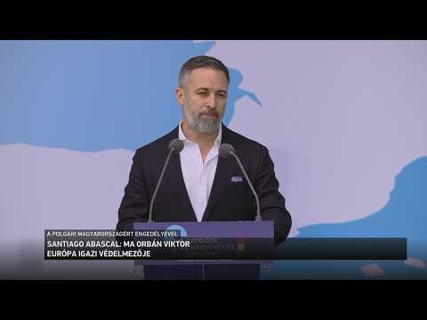 Santiago Abascal: Ma Orbán Viktor Európa igazi védelmezője サムネイル