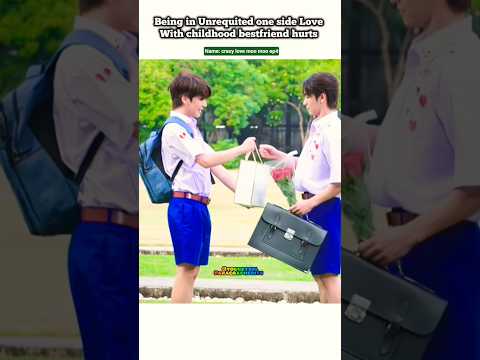 (ep4)Unrequited one side Love with his childhood Bff💔😭#bl#blseries#shorts#cooheart #bosschaikamon