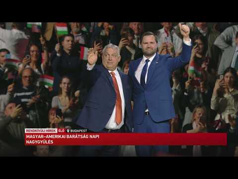 Orbán Viktor és J.D. Vance beszéde a Magyar Amerikai Barátság Napján rendezett nagygyűlésen サムネイル