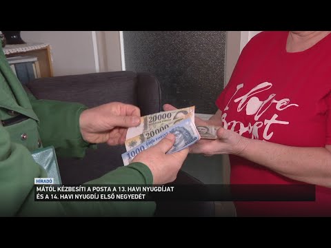 Ma kezdte kézbesíteni a posta a 13. havi nyugdíjat és a 14. havi nyugdíj első negyedét サムネイル
