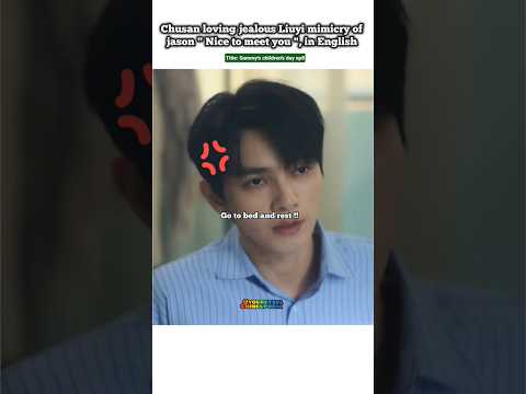(ep8) ISTG!🤭 jealous Gangsta wifey mimic "🕵️Jason english"😁#bl#blseries#shorts#xizhao #fyp