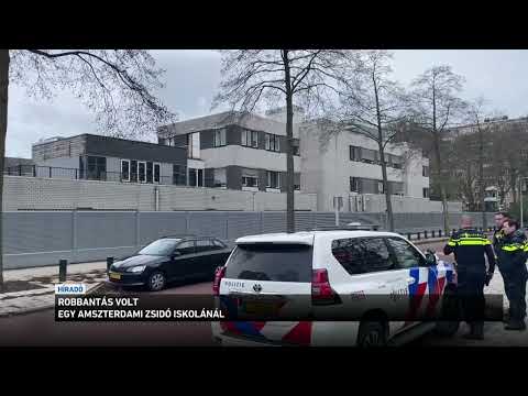 Robbantás volt egy amszterdami zsidó iskolánál サムネイル