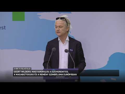 Geert Wilders: Magyarország a szuverenitás, a magabiztosság és a remény szimbóluma Európában サムネイル