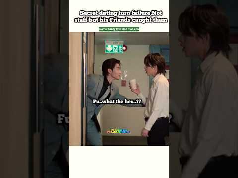 (ep6) Not staff 😅 But His friends Caught in 4K 😂😁#bl#blseries#shorts#bossnoeul サムネイル