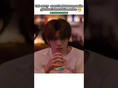 (ep8 spoiler) Plzz Don't Hurt Duang anymore 🥺😩#bl#blseries#shorts#duangwithyou #porteetee サムネイル