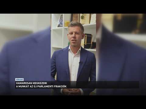 Hamarosan megkezdik a munkát az új parlamenti frakciók