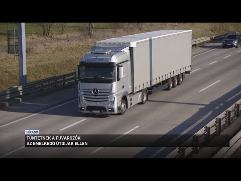 Tüntetnek a fuvarozók az emelkedő útdíjak ellen サムネイル