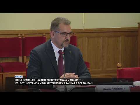 Hazai kézben tartaná a magyar földet Bóna Szabolcs サムネイル