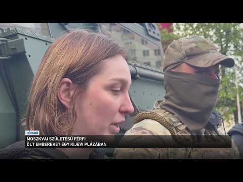 Moszkvai születésű férfi ölt embereket egy kijevi plázában